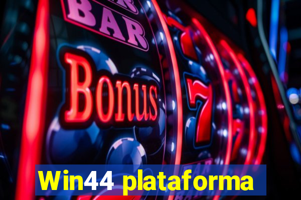 Win44 plataforma